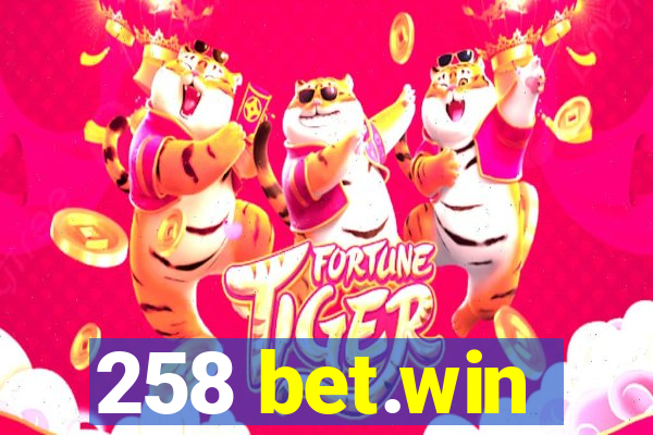 258 bet.win